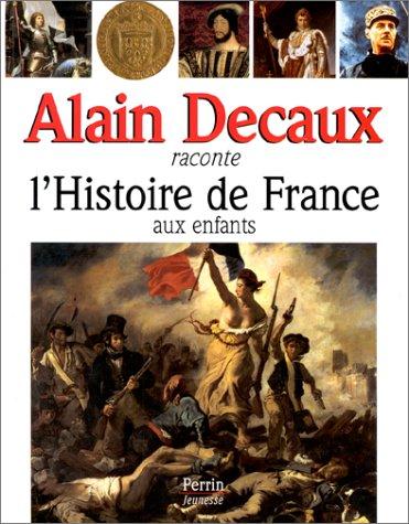 Alain Decaux raconte l'histoire de France aux enfants