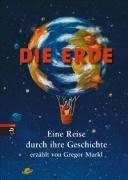 Die Erde: Eine Reise durch ihre Geschichte