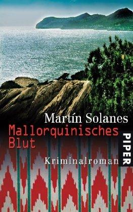 Mallorquinisches Blut: Kriminalroman