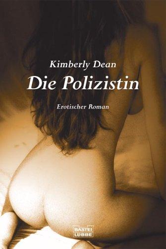 Die Polizistin: Erotischer Roman