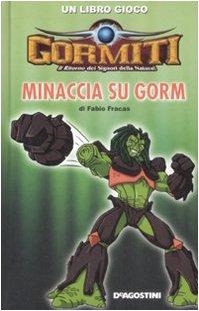 Minaccia su Gorm. Gormiti