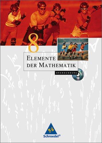 Elemente der Mathematik SI - Ausgabe 2008 für Brandenburg: Schülerband 8 mit CD-ROM