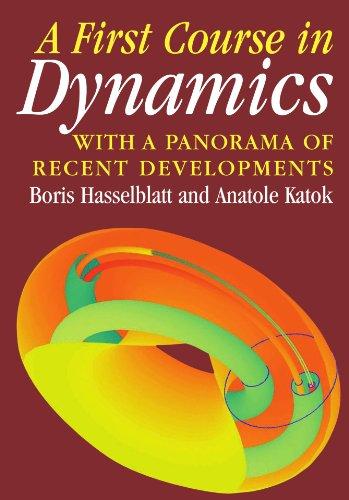 A First Course in Dynamics: with a Panorama of Recent Developments