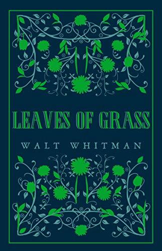 Leaves of Grass (Alma Classics Great Poets)