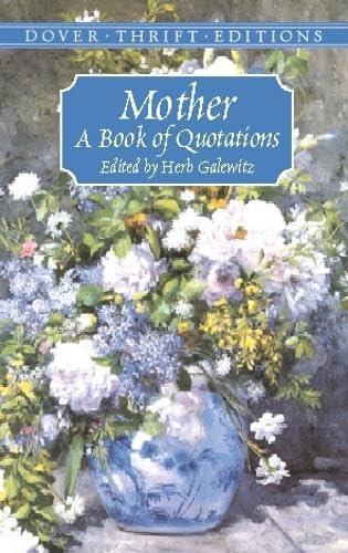 Mother: A Book of Quotations