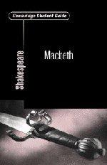 Cambridge Student Guide to Macbeth (Cambridge Student Guides)