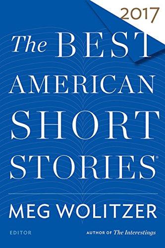 The Best American Short Stories 2017 (The Best American Series ®)