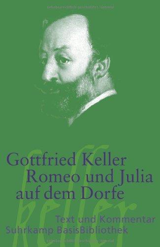 Romeo und Julia auf dem Dorfe (Suhrkamp BasisBibliothek)