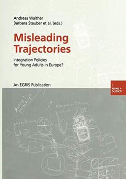 Misleading Trajectories: Integration Policies for Young Adults in Europe?