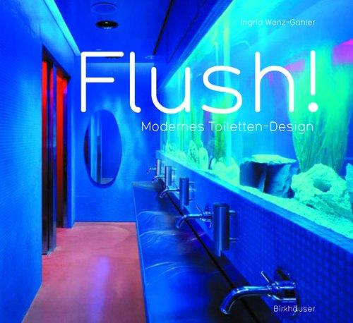 Flush! Modernes Toiletten-Design