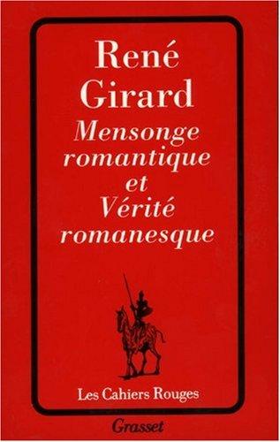 Mensonge romantique et vérité romanesque