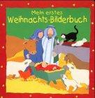 Mein erstes Weihnachts-Bilderbuch