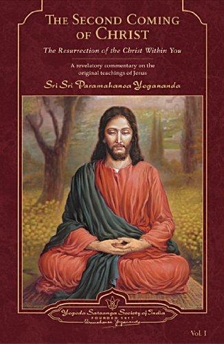 The Second Coming of Christ: The Resurrection of the Christ within You a Revelatory