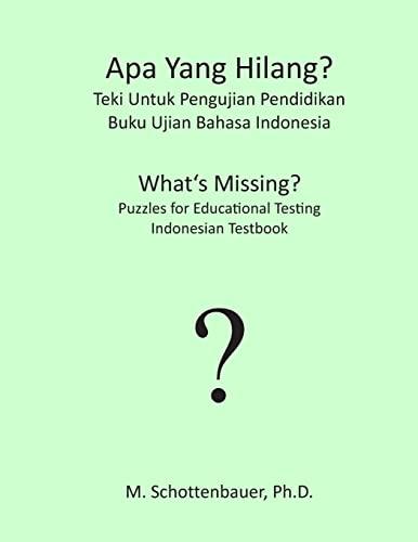 Apa Yang Hilang? Teki Untuk Pengujian Pendidikan: Buku Ujian Bahasa Indonesia