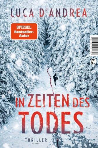 In Zeiten des Todes: Thriller