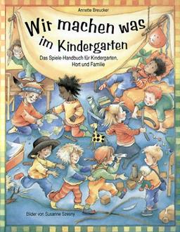 Wir machen was im Kindergarten