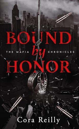 The mafia chronicles. Vol. 1. Bound by honor