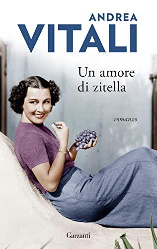 Un amore di zitella (Gli elefanti. Narrativa)