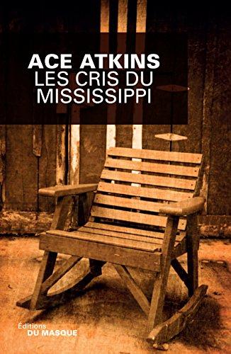 Les cris du Mississippi