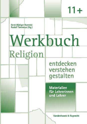 Religion entdecken - verstehen - gestalten 11 +. Einstieg in die Oberstufe. Ein Unterrichtswerk für den evangelischen Religionsunterricht: Religion ... (Psycho-Neuro-Endokrino-Immunologie)