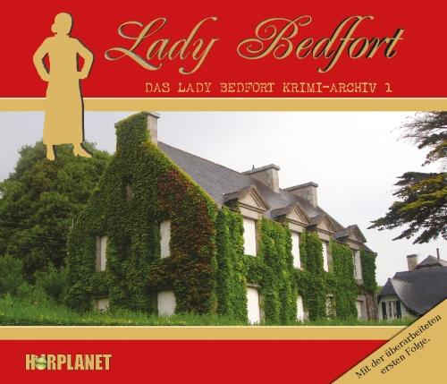 Das Lady Bedfort Krimi-Archiv 1