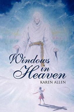 Windows in Heaven