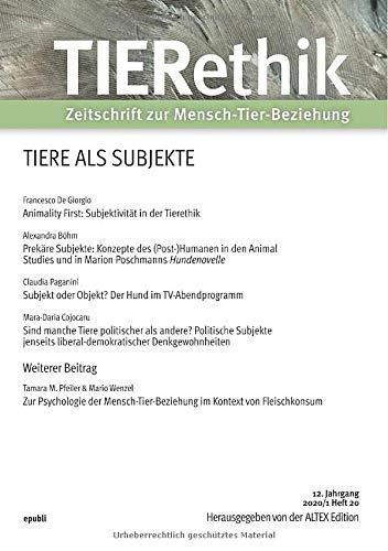 Tierethik (12. Jahrgang 2020/1): Zeitschrift zur Mensch-Tier-Beziehung