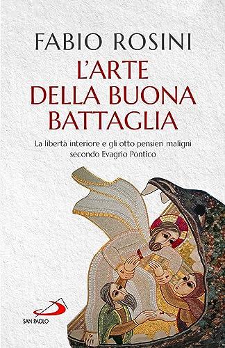 L'ARTE DELLA BUONA BATTAGLIA