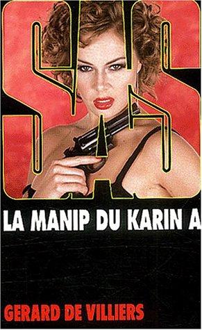 La manip du Karin A