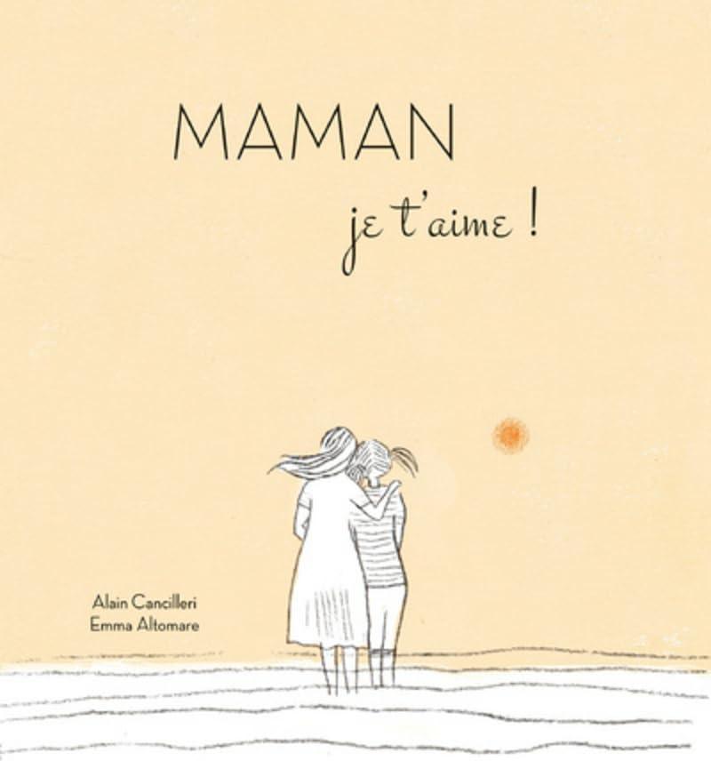 Maman je t'aime !