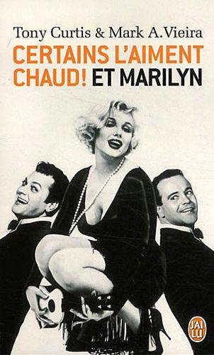 Certains l'aiment chaud ! et Marilyn