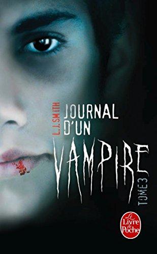 Journal d'un vampire. Vol. 3