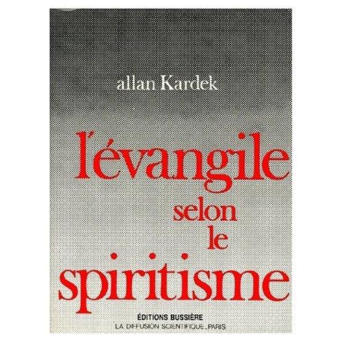 L'évangile selon le spiritisme