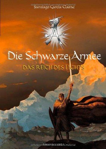 Die Schwarze Armee, Band 3: Das Reich des Lichts