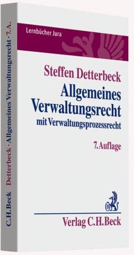 Allgemeines Verwaltungsrecht: mit Verwaltungsprozessrecht, Rechtsstand: voraussichtlich November 2008