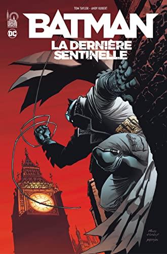 Batman : la dernière sentinelle