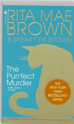 The Purrfect Murder (Mrs. Murphy Mysteries)