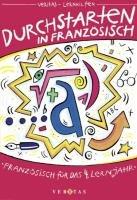 Durchstarten Französisch: Durchstarten in Französisch, Französisch für das 4. Lernjahr