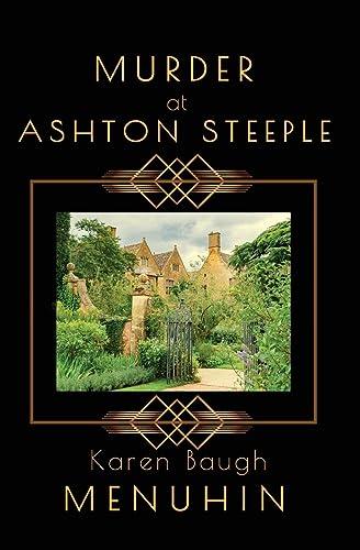 MURDER AT ASHTON STEEPLE (Heathcliff Lennox, Band 10)