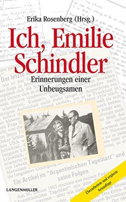 Ich, Emilie Schindler: Erinnerungen einer Unbeugsamen