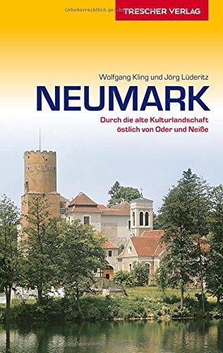 Neumark: Mit Sternberger und Lebuser Land (Trescher-Reihe Reisen)