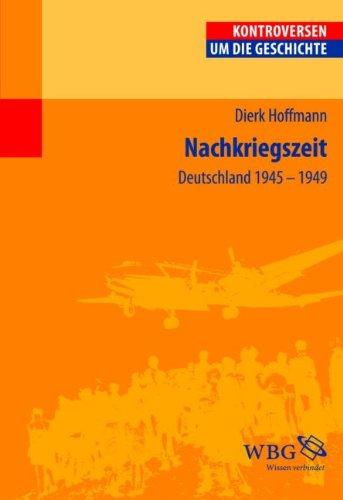 Nachkriegszeit: Deutschland 1945-1949