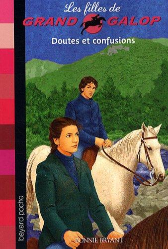 Les filles de Grand Galop. Vol. 14. Doutes et confusions