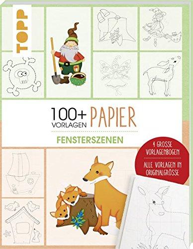 Vorlagenmappe Papier - Fensterszenen: Mappe inkl. Anleitungsheft und vier große Vorlagenbögen und über 100 Vorlagenzeichnungen in Originalgröße