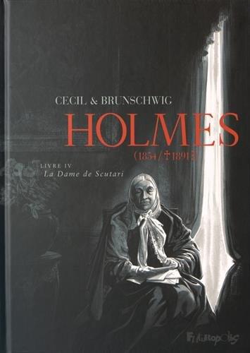 Holmes (1854-1891 ?). Vol. 4. La dame de Scutari