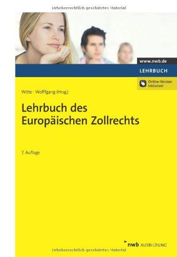 Lehrbuch des Europäischen Zollrechts