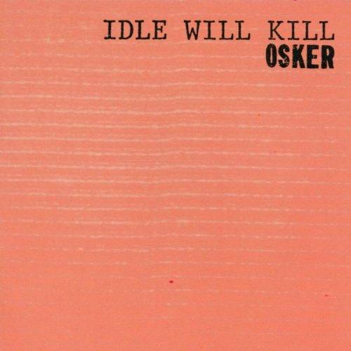 ++Idle Will Kill