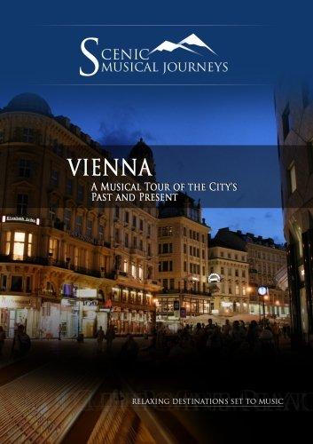 Naxos Scenic Musical Journeys Vienna A Musical Tour of the City's Past and Present