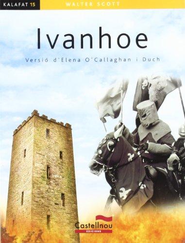 Ivanhoe (Col·lecció Kalafat, Band 15)