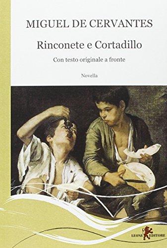 Rinconete e Cortadillo. Testo spagnolo a fronte